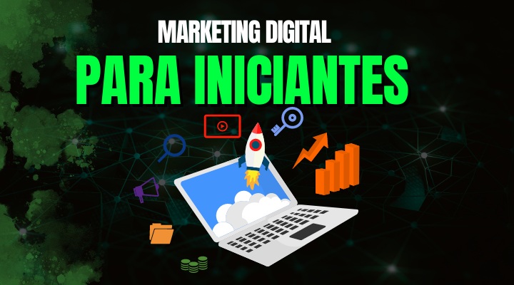 Como começar no marketing digital: Um guia passo a passo